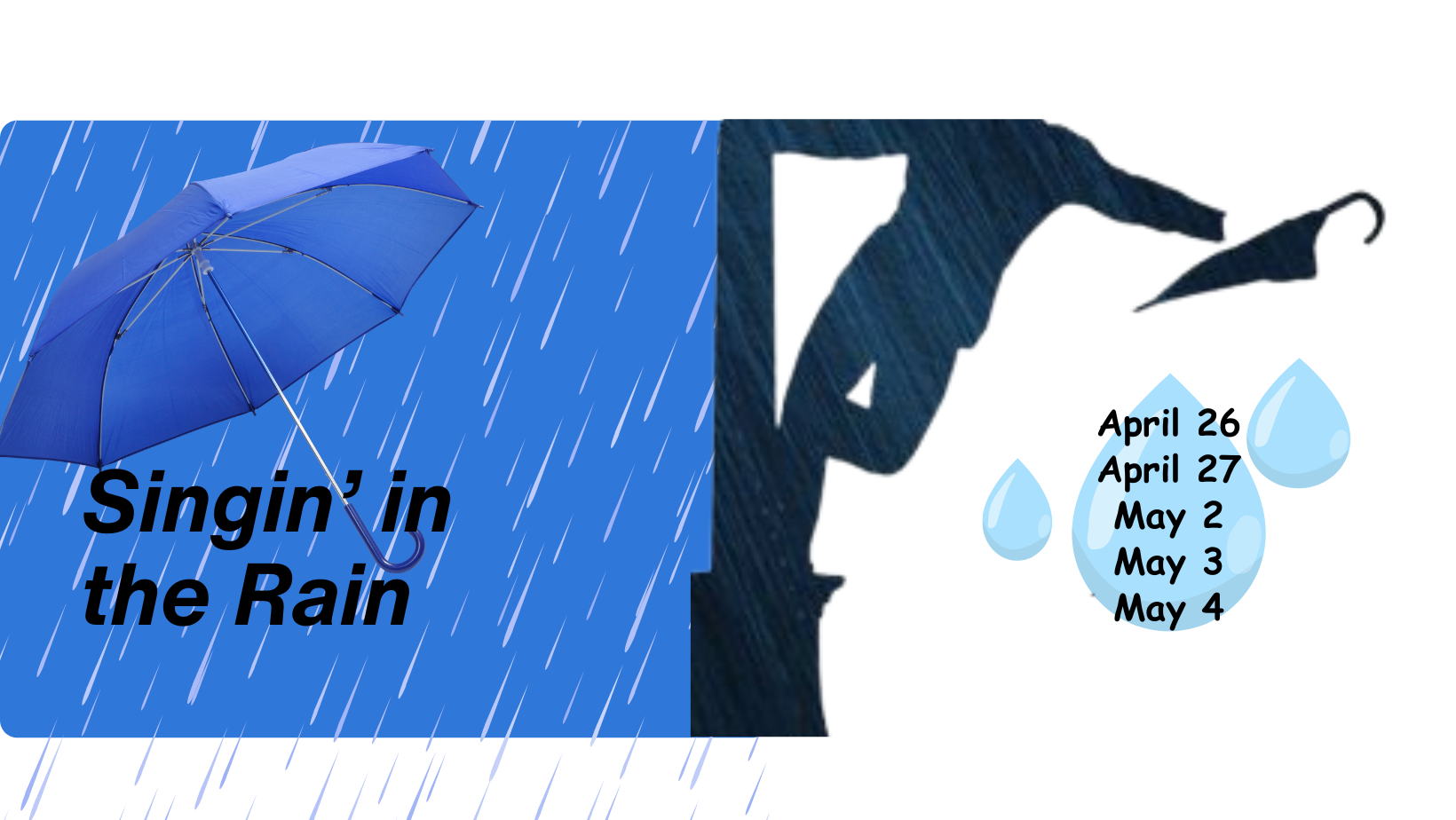 Performance of Singin in the Rain will be wet and wild